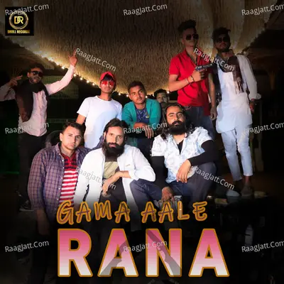 Gama Aale Rana Cover