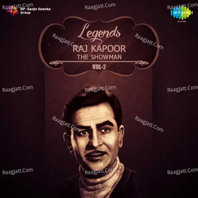 Legends Raj Kapoor-The Showman Vol-2 - Mukesh