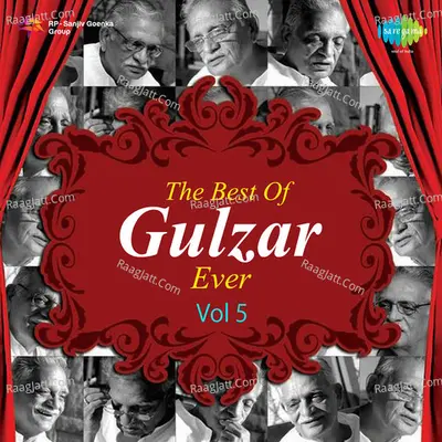The Best Of Gulzar Ever Vol 5 - Sriradha Banerjee