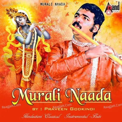 Muruli Naada-(Flute) - Praveen Godkhindi