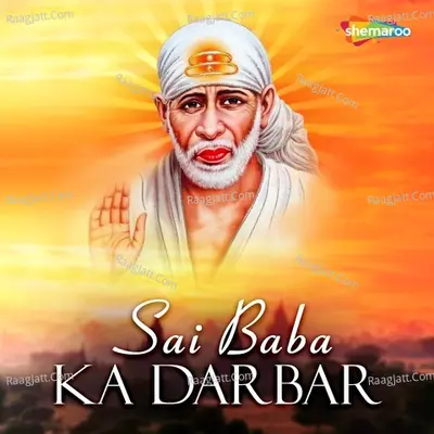Sai Baba Ka Darbar - Dharmen Padiya