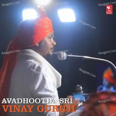 Avadhootha Sri' Vinay Guruji Cover