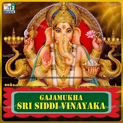 Gajamukha Sri Siddi Vinayaka - Manjula Gururaj