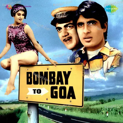 Bombay To Goa Cover