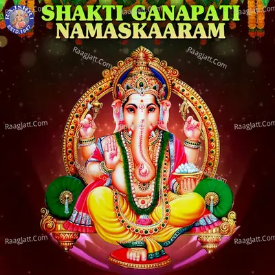 Shakti Ganapati Namaskaaram - Sanjivani