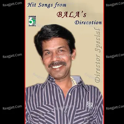 Hit Songs from Bala's Direction - Palani Bharathi