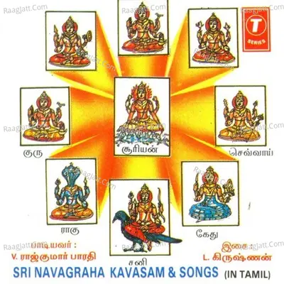 Sri Navagraha Kavasam And Songs - V. Rajkumar Bharathi