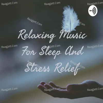 Relaxing Music For Sleep And Stress Relief - season - 3 Poster