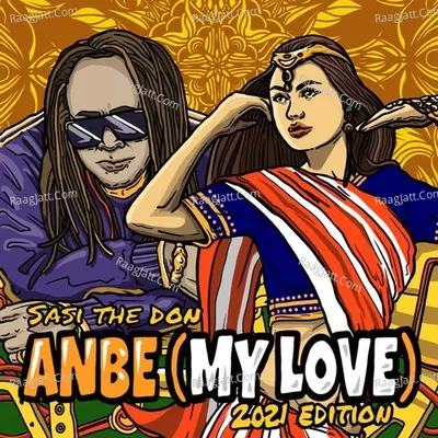 Anbe (My Love) (2021 New Edition)