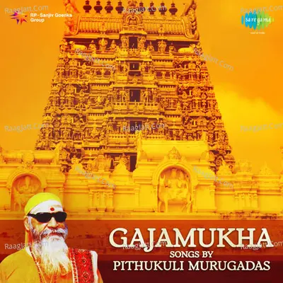 Gajamukha Songs By Pithukuli Murugadas Poster
