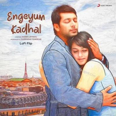 Engeyum Kadhal (Lofi Flip) Cover