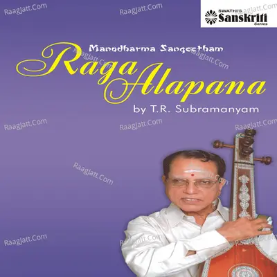 Manodharma Sangeetham - Raga Alapana Poster