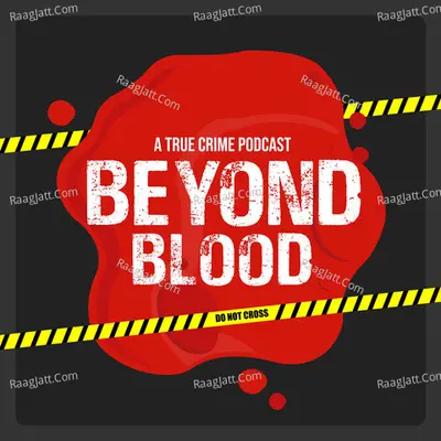 Beyond Blood : A True Crime Podcast - Tamil - season - 1 - No Money productions