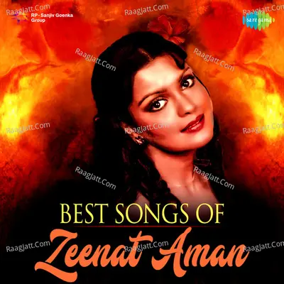 Best Songs of Zeenat Aman - R. D. Burman