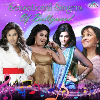 Sensational Singers Of Bollywood Poster