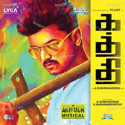 Kaththi (Original Motion Picture Soundtrack) - Anirudh Ravichander