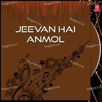 Jeevan Hai Anmol - Narender Kaushik