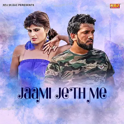 Jaami Jeth Me Cover