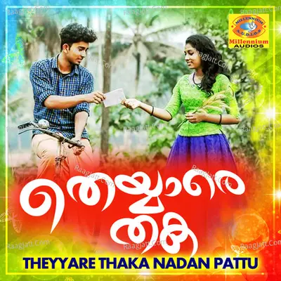 Theyyare Thaka Nadan Pattu Poster
