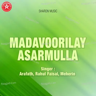 Madavoorilay Asarmulla - Arafath