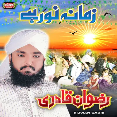 Zamana Noor Hai - 