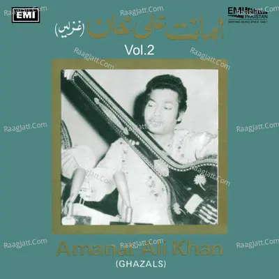 Amanat Ali Khan Ghazals, Vol. 2 Poster