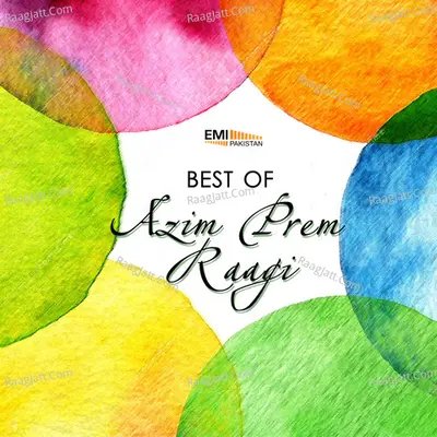 Best of Azim Prem Raagi Poster