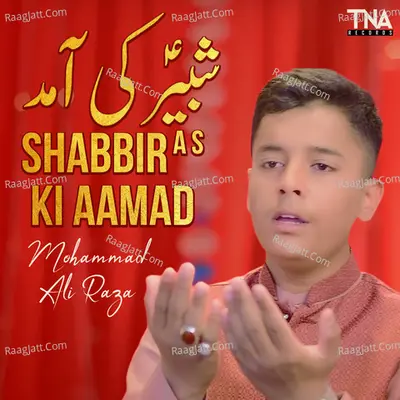 Shabbir A S Ki Aamad - Single