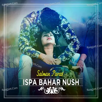 Ispa Bahar Nush Poster