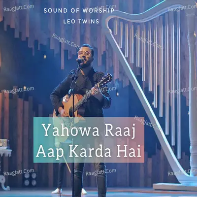 Yahowa Raaj Aap Karda Hai