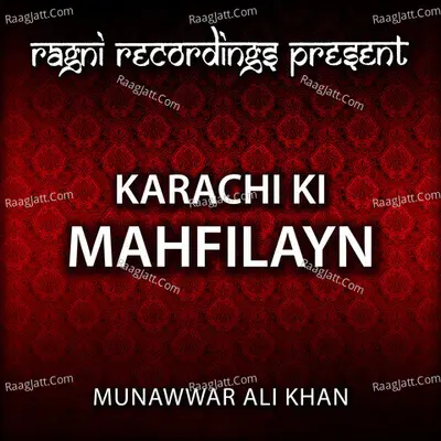 Karachi Ki Mahfilayn - Munawwar Ali Khan