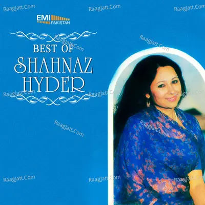 Best of Shahnaz Hyder - Shahnaz Hyder