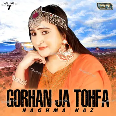 Gorhan Ja Tohfa, Vol. 7 - Naghma Naz