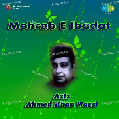Mehrab-e-ibadat - Aziz Ahmed Warsi Poster