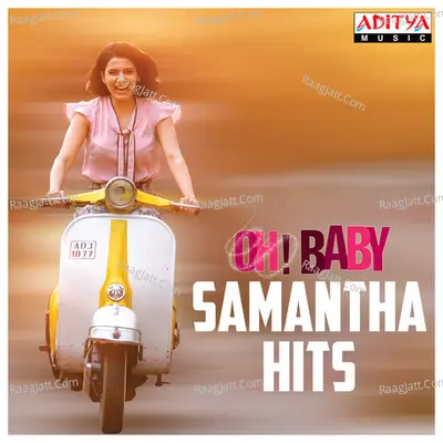 Oh Baby Samantha Hits - Mickey J Meyer