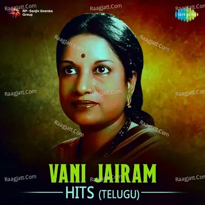 Vani Jairam Hits - Telugu - Vani Jairam
