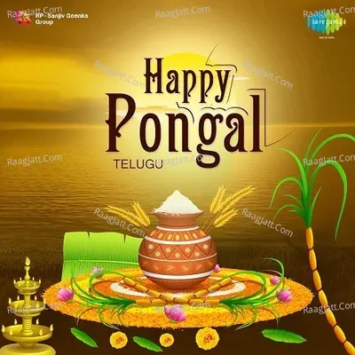 Happy Pongal - Telugu - Ghanatasala