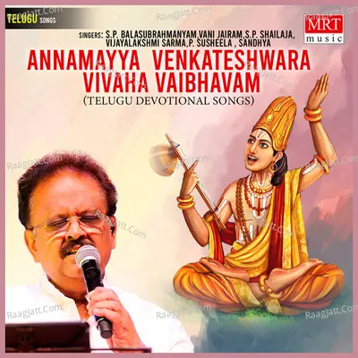 Annamayya Venkateshwara Vivaha Vaibhavam - Dr. V. Saikrishna Yachendra