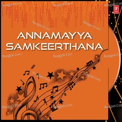 Annamayya Samkeerthana - Vedavati Prabhakar