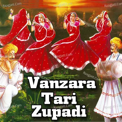 Vanzara Tari Zupadi Poster