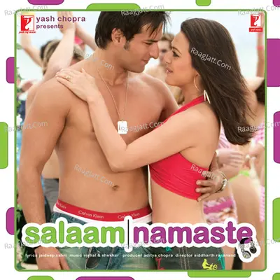 Salaam Namaste - Kunal Ganjawala