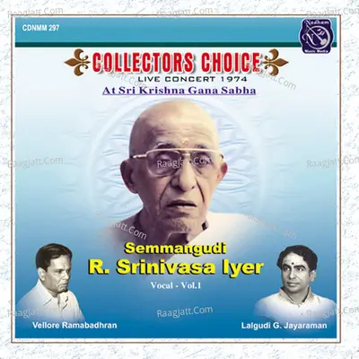 Collectors Choice - Semmangudi R. Srinivasa Iyer, Vol. 1 (Live) Cover