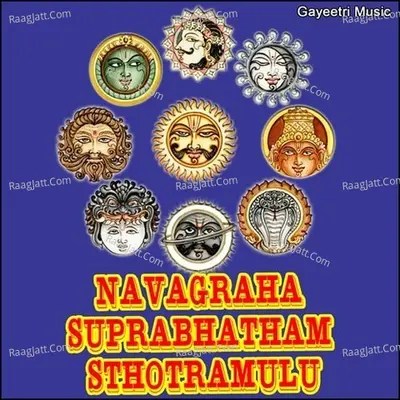 Navagraha Suprabhatham Sthotramulu - Sri Hari Atchuta Rama Sastry