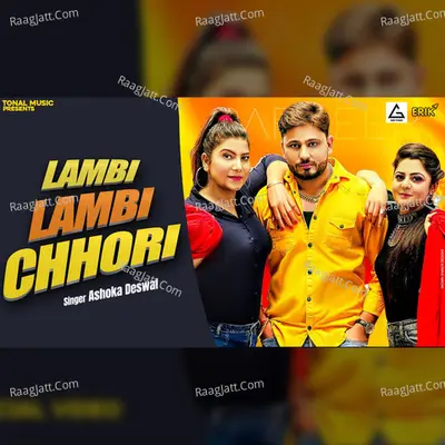 Lambi Lambi Chhori