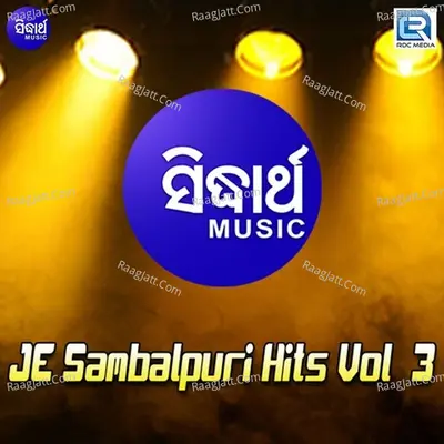 Je Sambalpuri Hits Vol 3 Poster