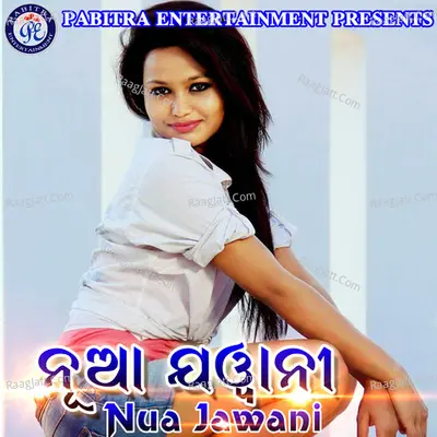 Nua Jawani - Shantiraj Khosla
