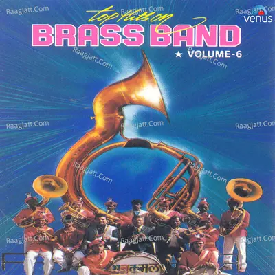 Top Hits On Brass Band- Vol- 6 - Rajkamal Brass Band