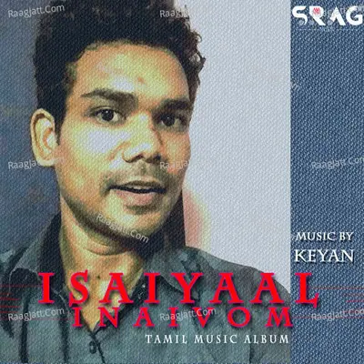 Isaiyal Inaivom - 