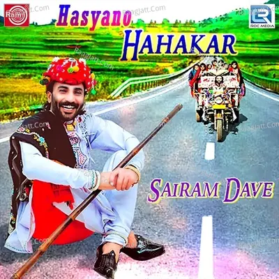 Hasyano Hahakar - SAIRAM DAVE