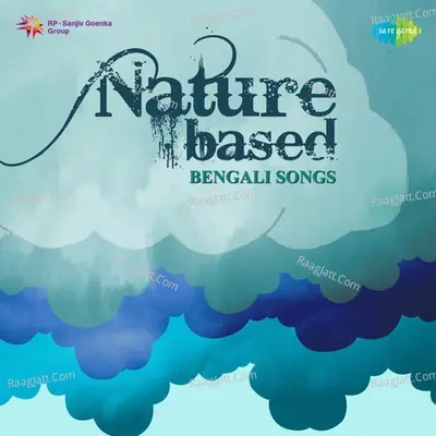 Nature Based Bengali Songs - Various Artists
